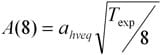 Equation 3: A(8) = ahveq multiplied by square root of Texp divided by 8