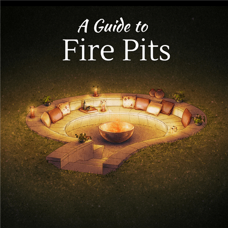 A Guide to Fire Pits